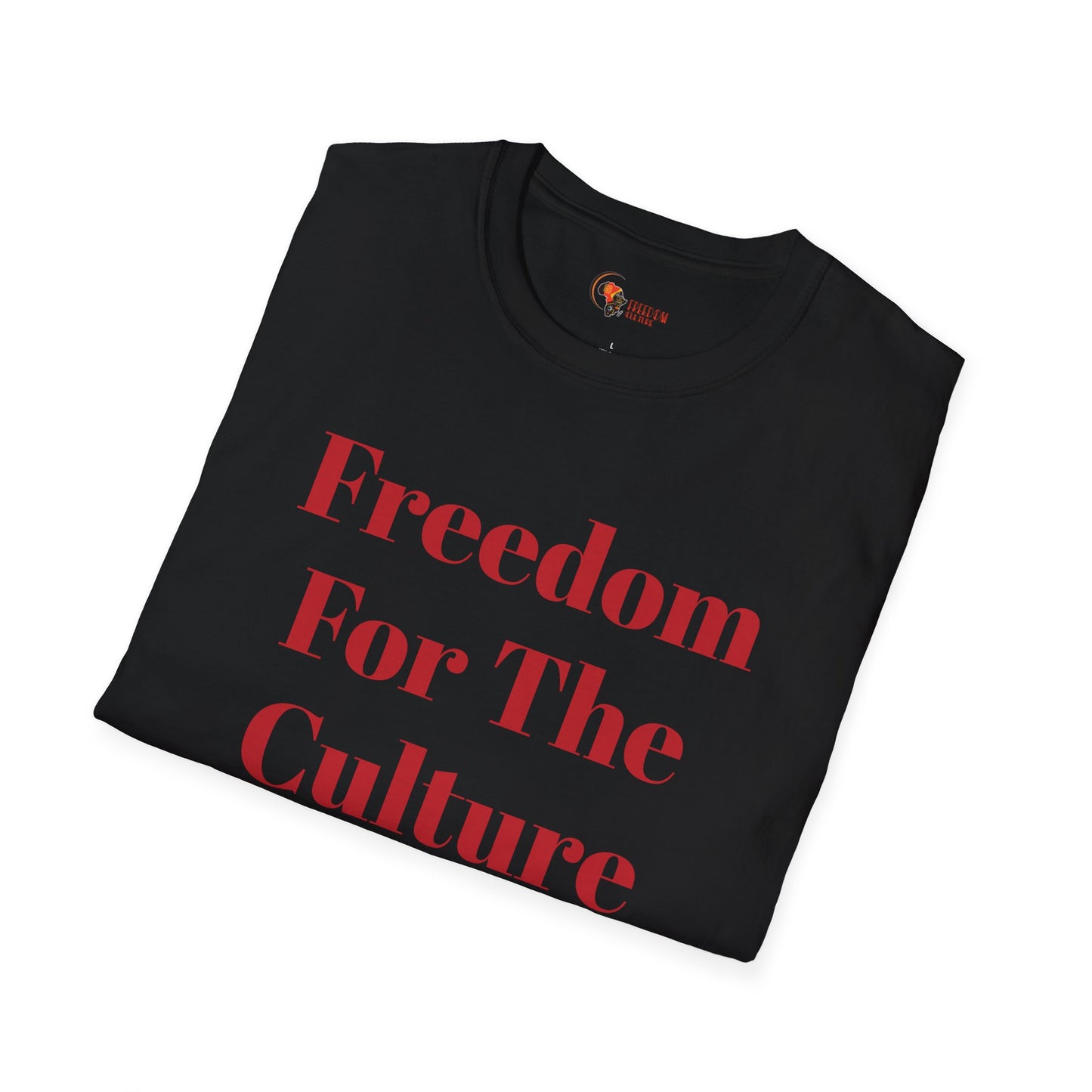 Freedom for the Culture Unisex Softstyle T-Shirt