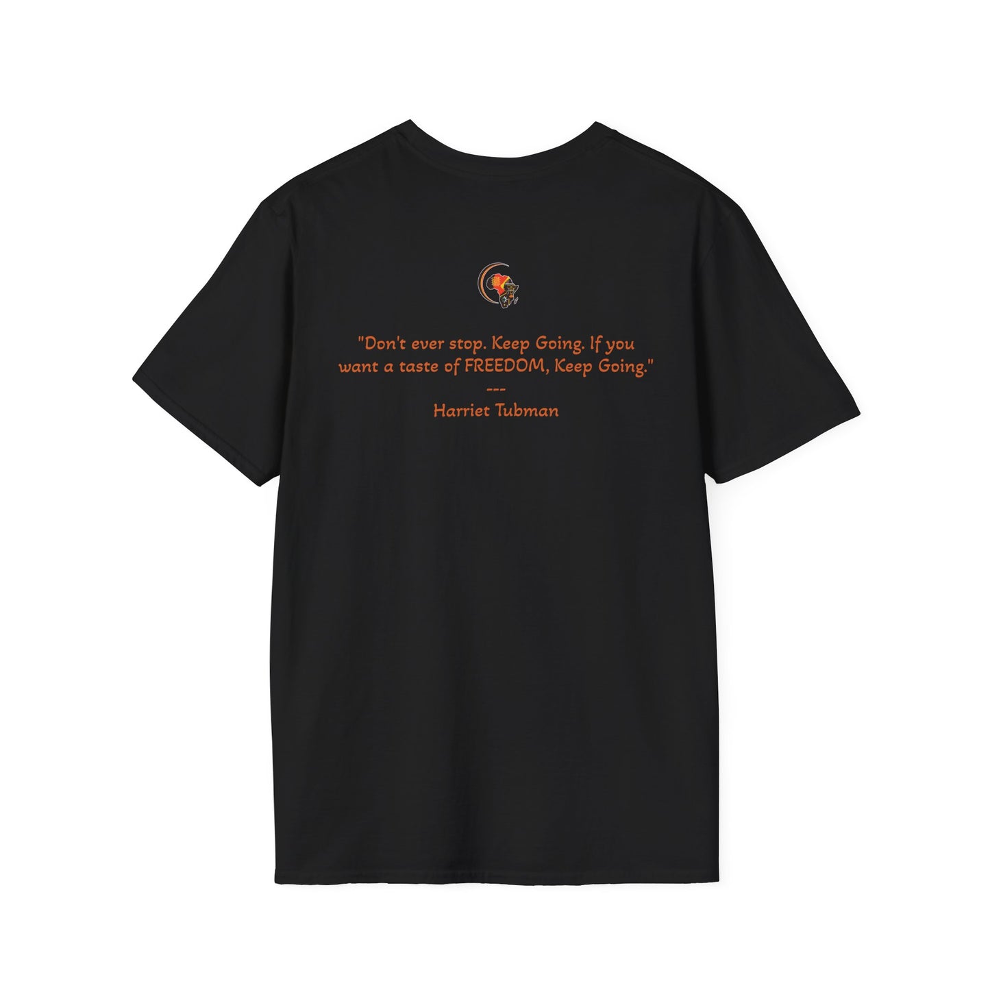 Harriet "Keep Going"  Unisex Softstyle T-Shirt